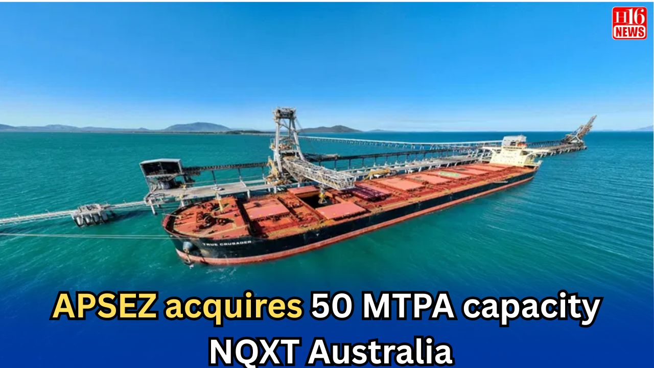 APSEZ acquires 50 MTPA capacity NQXT Australia